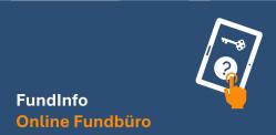 Link zum Online Fundbüro - Digitale Verlust- und Fundmeldungen